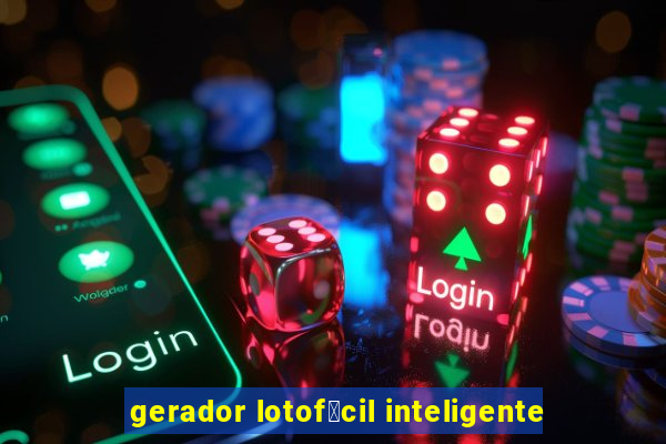 gerador lotof谩cil inteligente