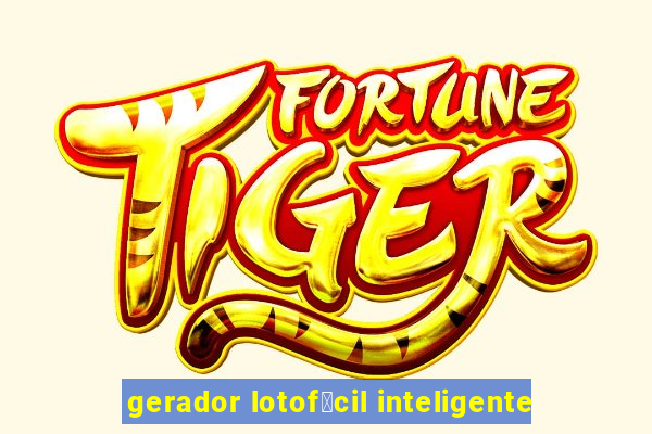 gerador lotof谩cil inteligente