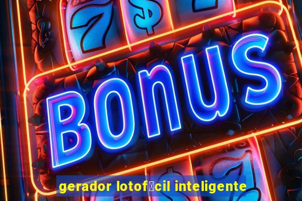 gerador lotof谩cil inteligente