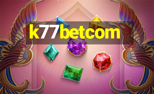 k77betcom