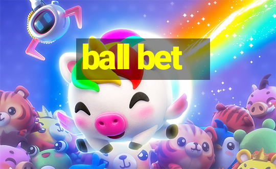 ball bet