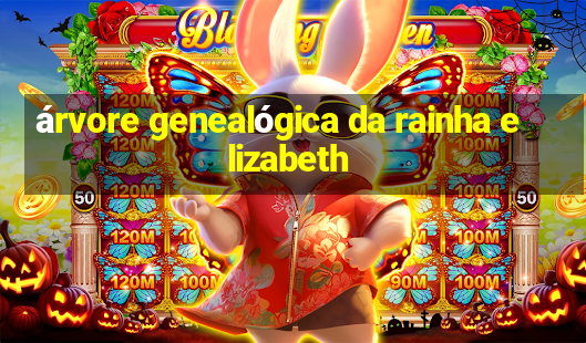 árvore genealógica da rainha elizabeth