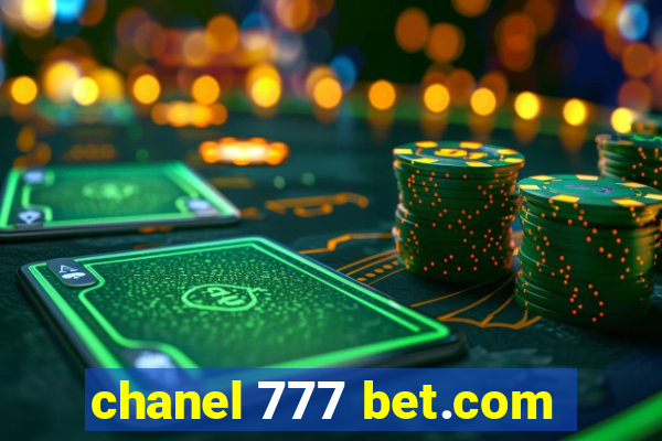 chanel 777 bet.com