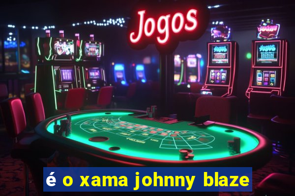 é o xama johnny blaze