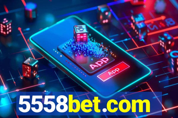 5558bet.com