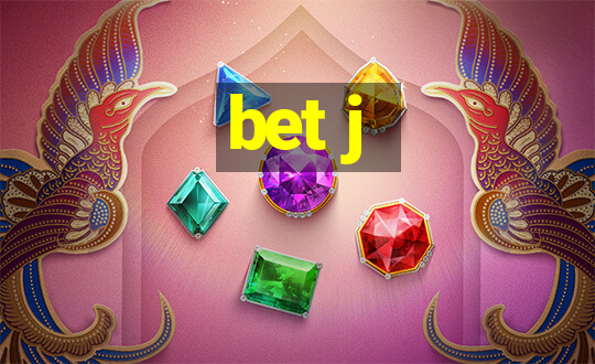 bet j