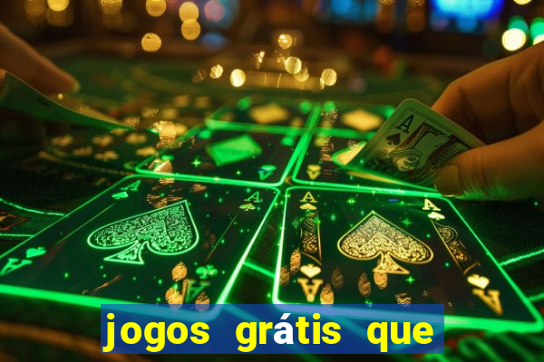 jogos grátis que paga dinheiro de verdade