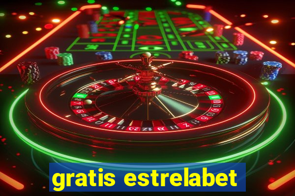 gratis estrelabet