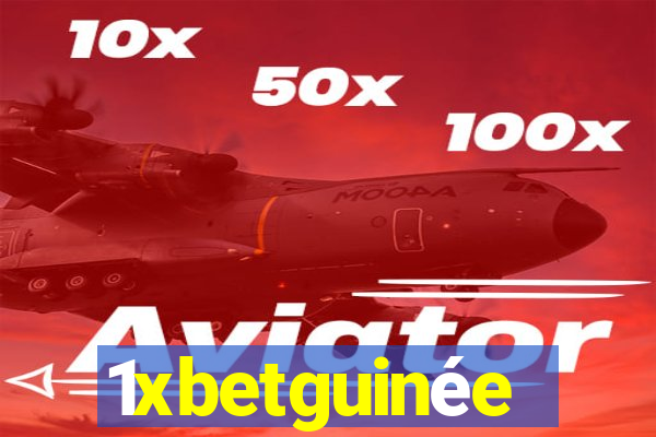 1xbetguinée