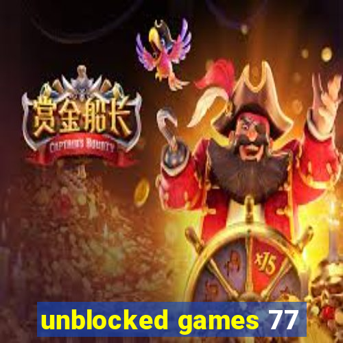 unblocked games 77