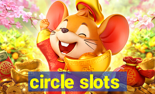 circle slots