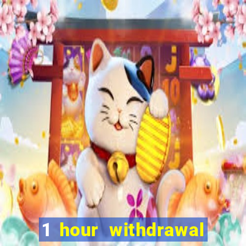 1 hour withdrawal casino nz