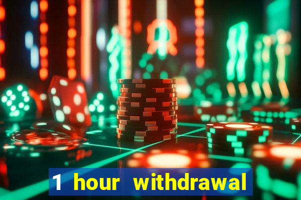 1 hour withdrawal casino nz