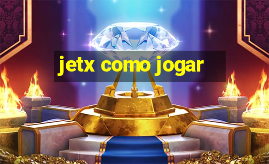 jetx como jogar