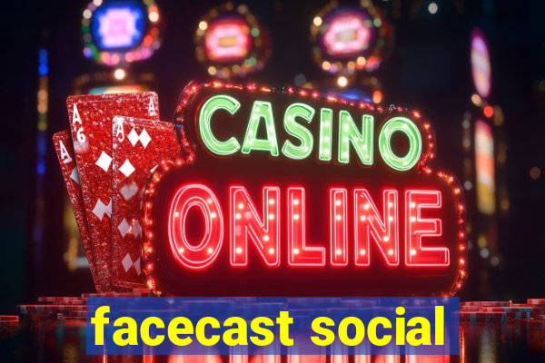 facecast social