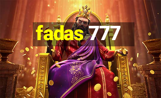 fadas 777