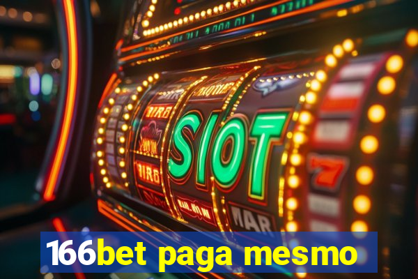 166bet paga mesmo