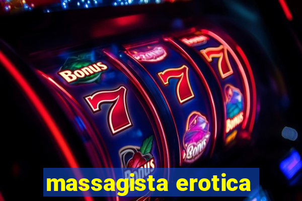 massagista erotica