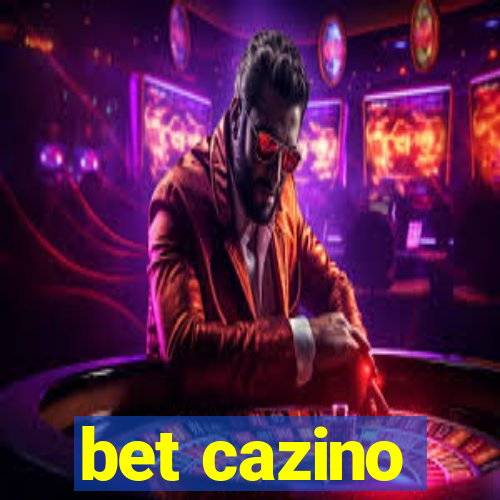 bet cazino