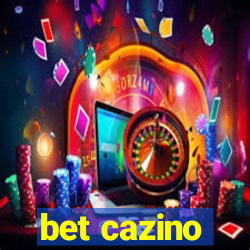 bet cazino