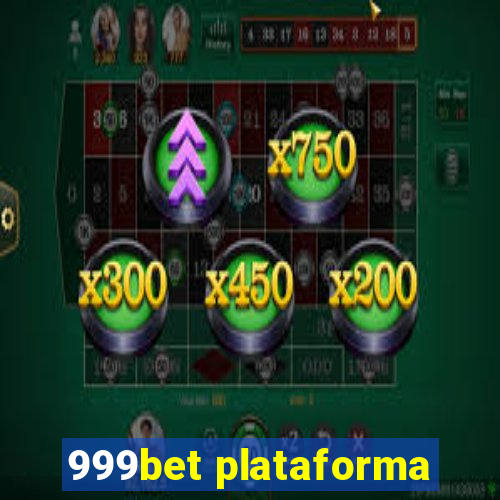 999bet plataforma