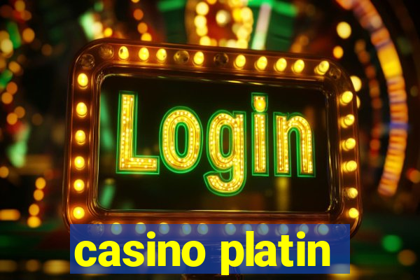 casino platin