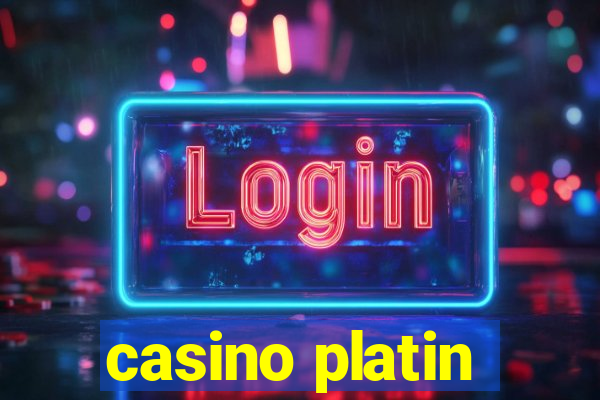 casino platin