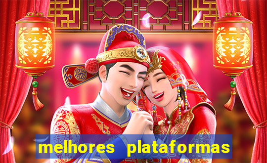 melhores plataformas fortune tiger