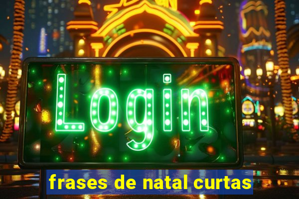 frases de natal curtas