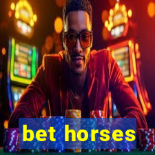 bet horses