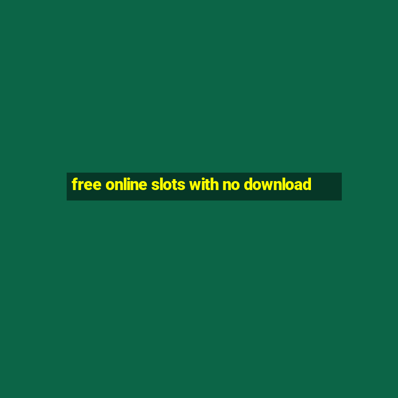 free online slots with no download