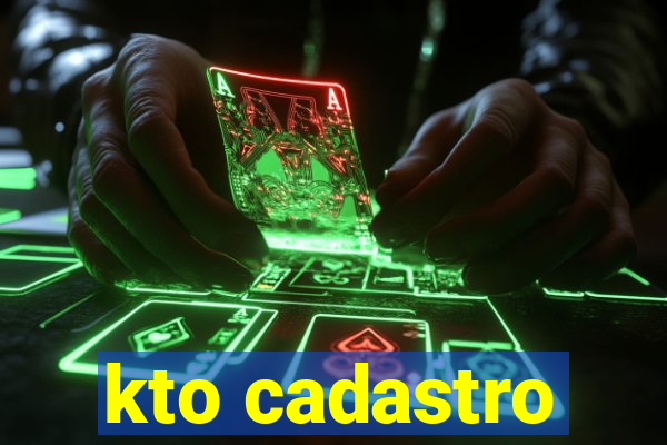 kto cadastro