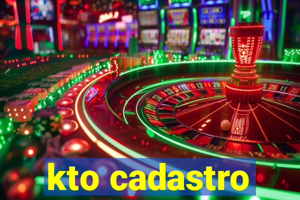 kto cadastro