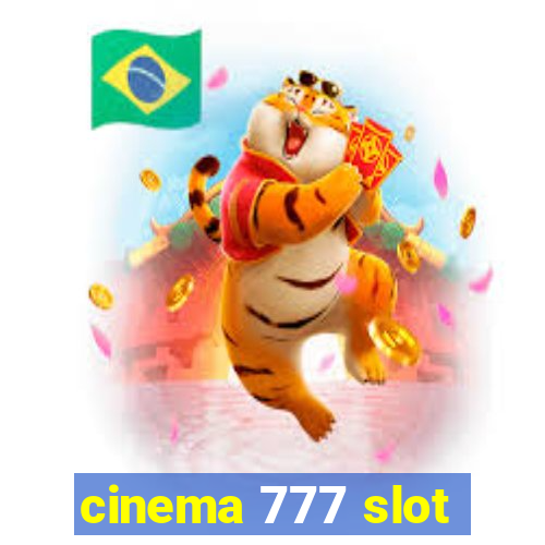 cinema 777 slot