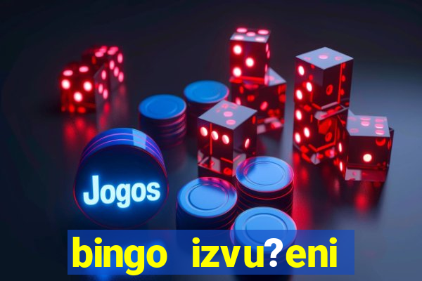 bingo izvu?eni brojevi zadnje kolo