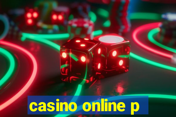 casino online p