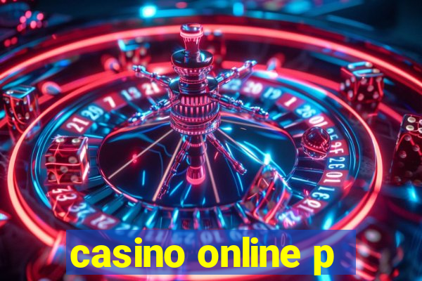 casino online p