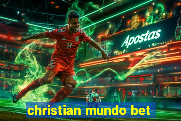 christian mundo bet