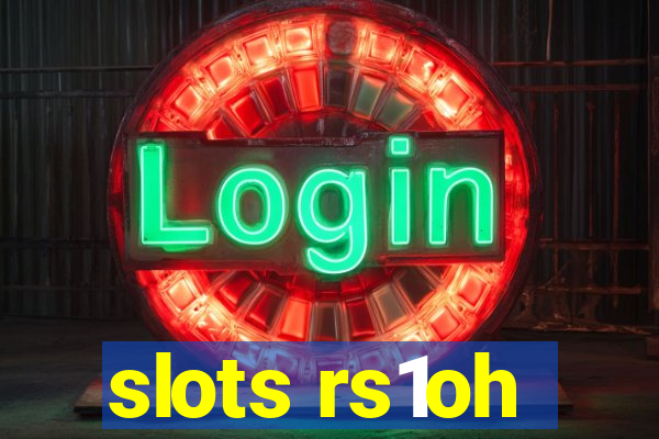 slots rs1oh