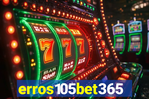 erros105bet365