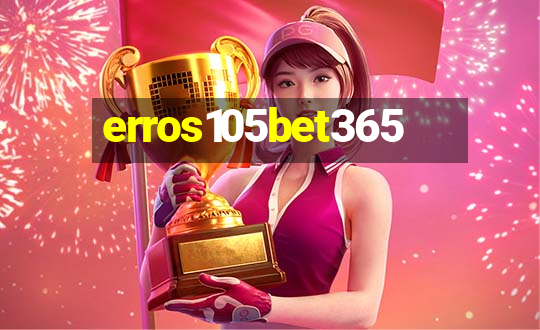 erros105bet365