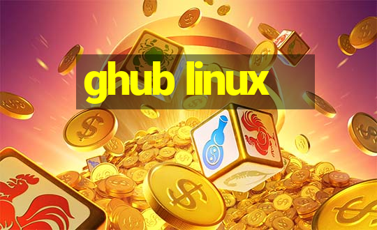 ghub linux