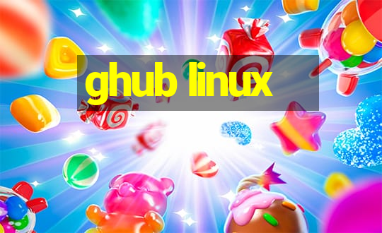 ghub linux