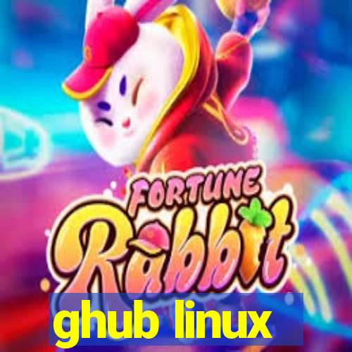 ghub linux