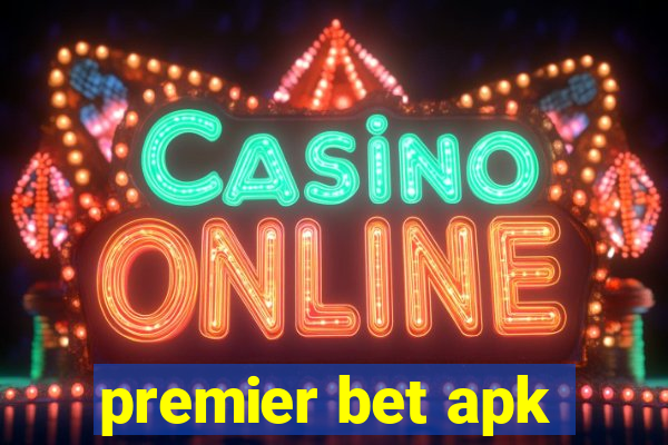 premier bet apk