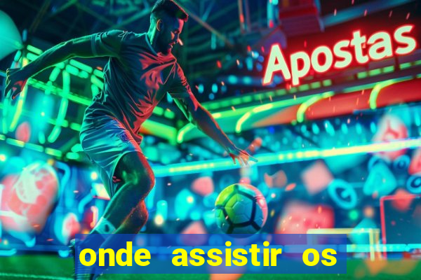 onde assistir os jogos da copa do mundo