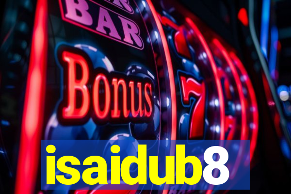 isaidub8