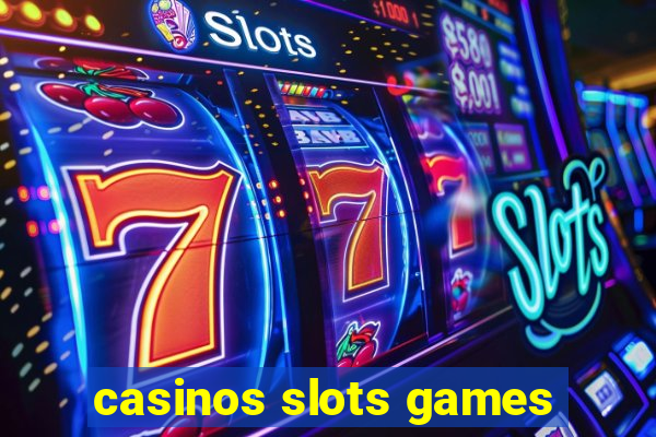 casinos slots games