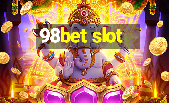 98bet slot