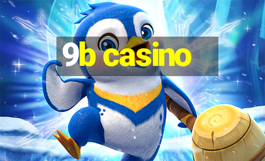 9b casino